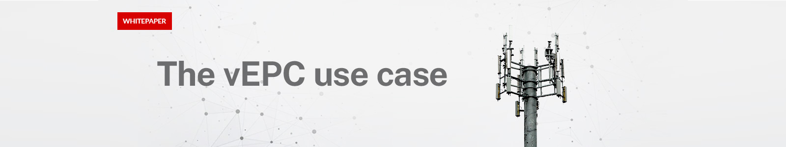 VEPC-Use-Case-1